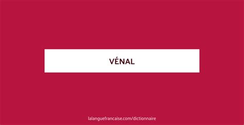 synonyme de vénale|venal définition.